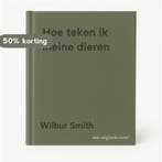 Hoe teken ik kleine dieren 9789074777230 Wilbur Smith, Boeken, Verzenden, Gelezen, Wilbur Smith