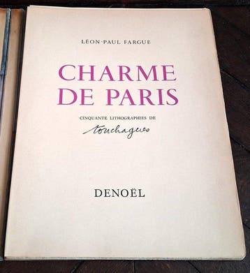 Signé ; Léon-Paul Fargue / Touchagues - Charme de Paris