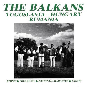 Various - The Balkans Yugoslavia - Hungary - Rumania, Ophalen of Verzenden, Gebruikt