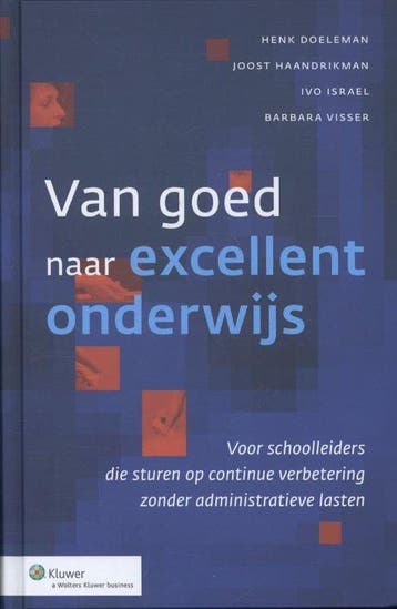 9789013120738 Van goed naar excellent onderwijs, Verzenden, Zo goed als nieuw, Henk Doeleman