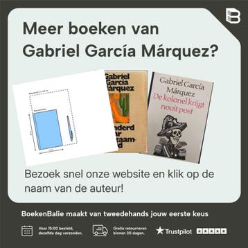 Over de liefde en andere duivels - Gabriel García Márquez, Verzenden, Gelezen, Gabriel García Márquez