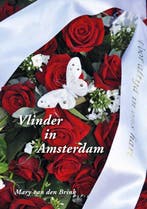 Vlinder in Amsterdam 9789402161311 Mary van den Brink, Boeken, Verzenden, Gelezen, Mary van den Brink