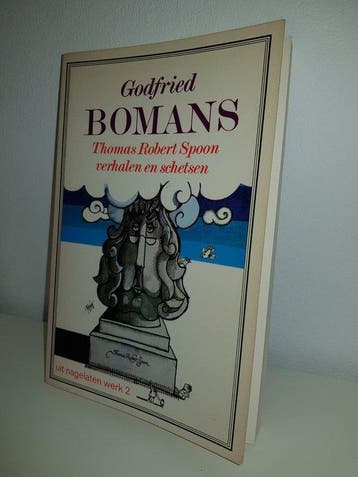 Thomas robert spoon verhalen en schetsen - Bomans, Boeken, Verzenden, Gelezen