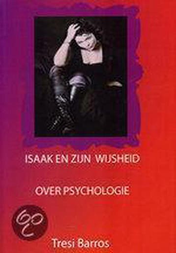 Isaak en zijn wijsheid over psychologie - A.T. Barros, Boeken, Verzenden, Gelezen, A.T. Barros