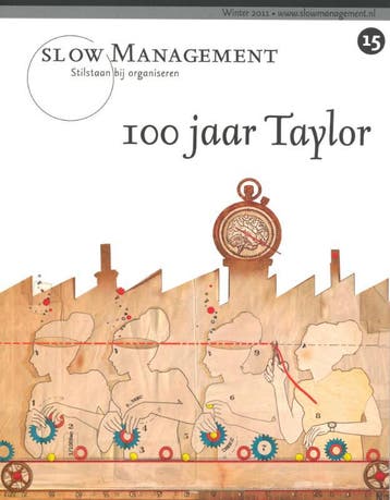 100 jaar Taylor / Slow Management / 15 - Walter van Hulst, Verzenden, Zo goed als nieuw, Walter van Hulst