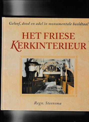 Het Friese Kerkinterieur - Steensma, Verzenden, Gelezen