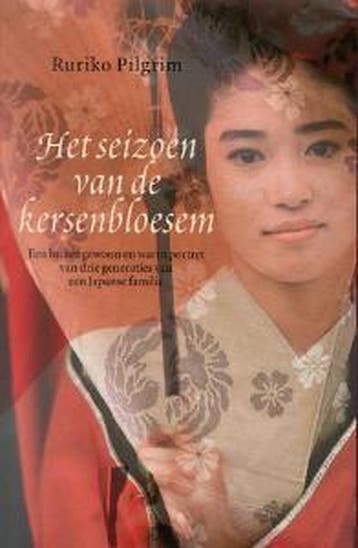 Het seizoen van de kersenbloesem - Ruriko Pilgrim, Boeken, Verzenden, Gelezen, Ruriko Pilgrim