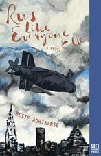 Rus Like Everyone Else 9781939419538 Bette Adriaanse, Verzenden, Zo goed als nieuw, Bette Adriaanse