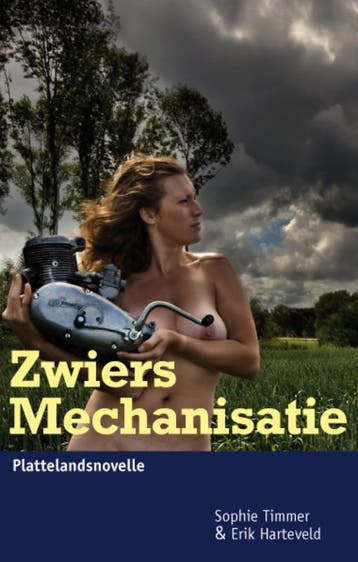 Zwiers mechanisatie - Erik Harteveld 9789077487846, Verzenden, Zo goed als nieuw, Erik Harteveld
