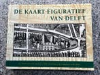 De kaart figuratief van Delft, Boeken, Geschiedenis | Stad en Regio, Verzenden, H.L. Houtzager, G.C. Klapwijk, H.W. van Leeuwen e.a.