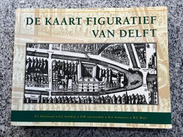 De kaart figuratief van Delft, Boeken, Geschiedenis | Stad en Regio, Verzenden, H.L. Houtzager, G.C. Klapwijk, H.W. van Leeuwen e.a.