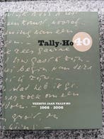 Veertig jaar Tally-Ho 1966 – 2006, Verzenden, Stella Ruhe e.a., 20e eeuw of later, Gelezen