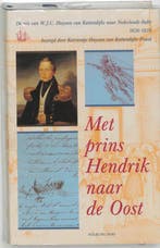 Met prins Hendrik naar de Oost / Werken van de, Boeken, Verzenden, Gelezen