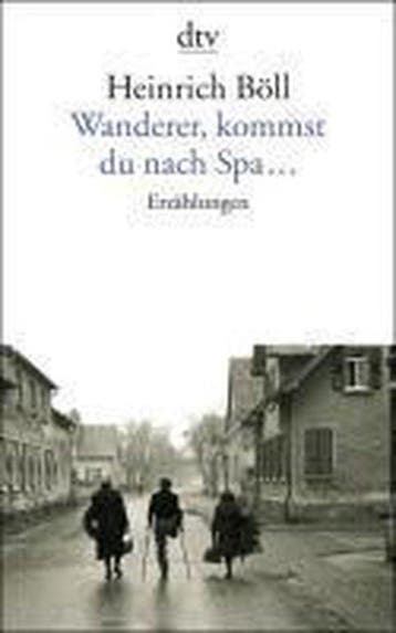 Wanderer, kommst du nach Spa... - Böll, Verzenden, Gelezen