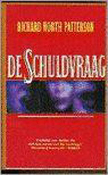 De schuldvraag - James Patterson 9789024513741, Verzenden, Gelezen, James Patterson