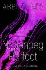 Nagenoeg perfect / Rosemary Beach 9789045205403 Abbi Glines, Verzenden, Zo goed als nieuw, Abbi Glines