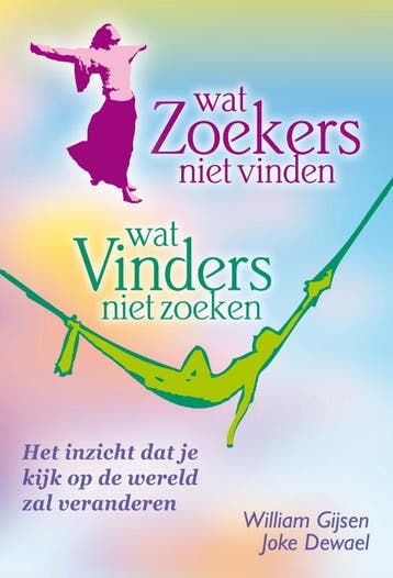Wat Zoekers Niet Vinden - Wat Vinders Niet Zoeken | Nieuw, Boeken, Ophalen of Verzenden, Nieuw, William Gijsen; J. Dewael