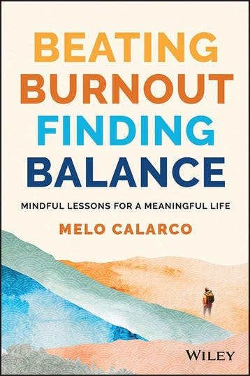 Beating Burnout, Finding Balance - Melo Calarco, Verzenden, Zo goed als nieuw, Melo Calarco