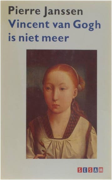 Vincent van Gogh is niet meer / Sesam - P. Janssen, Boeken, Verzenden, Gelezen, P. Janssen