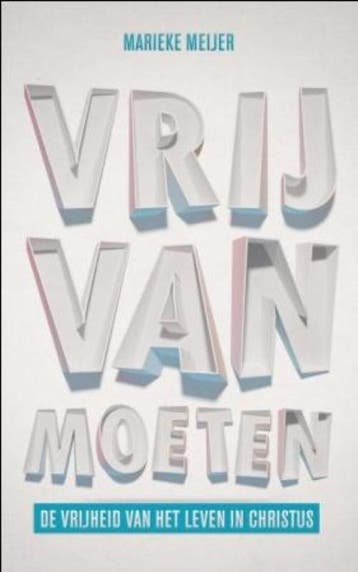 Vrij van moeten 9789043519540 Marieke Meijer, Verzenden, Gelezen, Marieke Meijer
