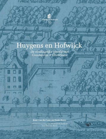 Huygens En Hofwijck | Kees Leer; Henk Boers | Nieuw, Ophalen of Verzenden, Nieuw, Kees Leer; Henk Boers