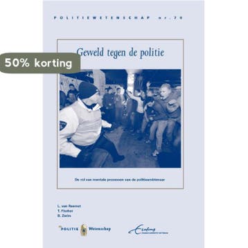 Geweld tegen de politie / Politiewetenschap / 70 - T., Verzenden, Zo goed als nieuw, T. Fischer
