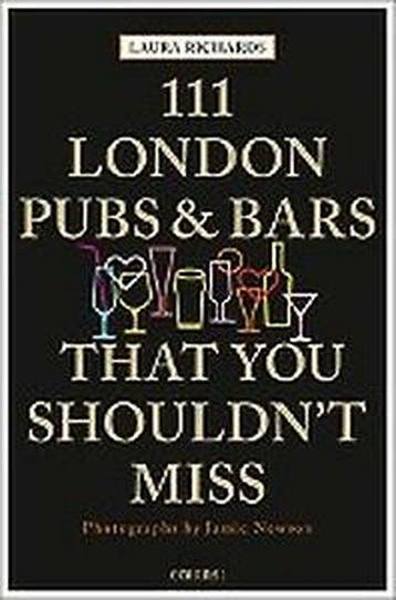 111 London Pubs and Bars That You Shouldnt Miss, Verzenden, Gelezen, Laura Richards