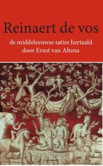 Reinaert de vos / Lalito Klassiek 9789081887540, Verzenden, Zo goed als nieuw, Ernst van Altena