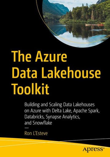 The Azure Data Lakehouse Toolkit - Ron Lesteve, Boeken, Verzenden, Gelezen, Ron L'esteve