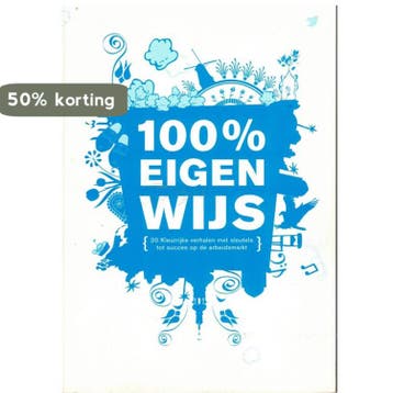 100% EigenWijs 9789090207377, Boeken, Verzenden, Zo goed als nieuw