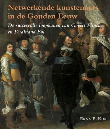 Netwerkende Kunstenaars In De Gouden Eeuw | Nieuw, Ophalen of Verzenden, Nieuw, Erna E. Kok