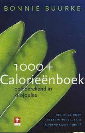 1000 + calorieënboek / Culinaire boekerij 9789021536224, Boeken, Verzenden, Gelezen, B. Buurke