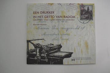 Een drukker in het getto van Radom 9789072486561, Boeken, Verzenden, Zo goed als nieuw, Jeannette Klusman