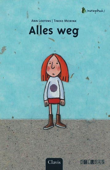 Alles weg / Smaragdreeks 9789044806199 A. Lootens, Verzenden, Zo goed als nieuw, A. Lootens