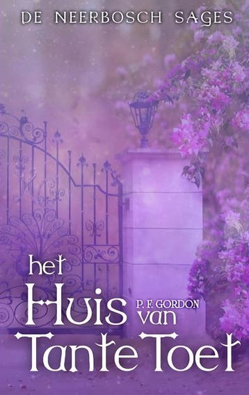 Het Huis Van Tante Toet | P. F. Gordon | Nieuw, Ophalen of Verzenden, Nieuw, P. F. Gordon