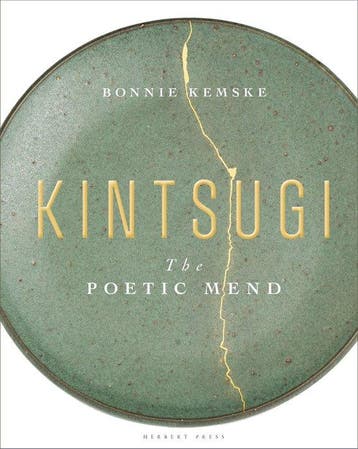 Kintsugi: The Poetic Mend - Bonnie Kemske 9781912217991, Verzenden, Zo goed als nieuw, Bonnie Kemske