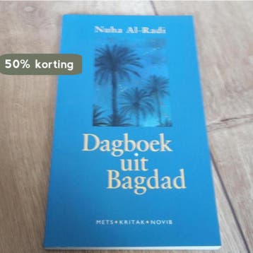 Dagboek uit Bagdad - N. Al-Radi 9789053300749, Verzenden, Gelezen, N. Al-Radi