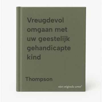 Vreugdevol omgaan met uw geestelijk gehandicapte kind, Verzenden, Gelezen, Thompson