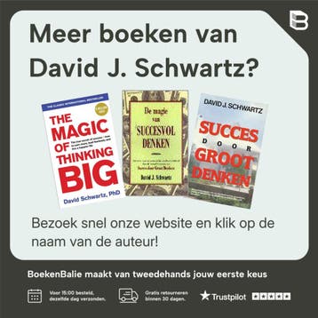 Succes door groot denken - David J. Schwartz 9789055133109, Boeken, Verzenden, Gelezen, David J. Schwartz