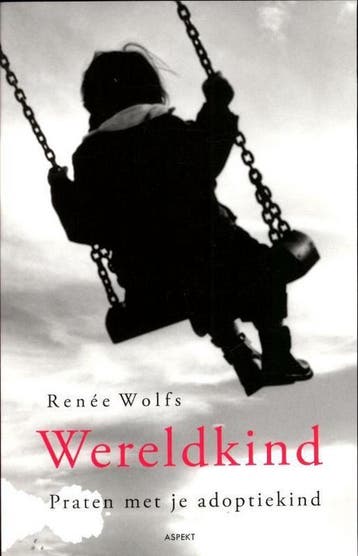 Wereldkind - Renée Wolfs 9789461530561, Verzenden, Gelezen, Renée Wolfs