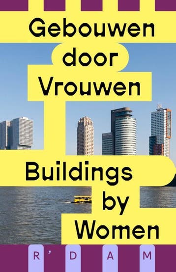Gebouwen Door Vrouwen / Buildings By Women | Nieuw, Ophalen of Verzenden, Nieuw, Sofie Brunschot; Laurence Ostyn; Catja Edens; Erica Smeets-Klokgieters