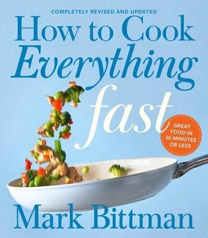 How To Cook Everything Fast Revised Edition | 9780544790315, Boeken, Kookboeken, Zo goed als nieuw