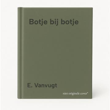 Botje bij botje - E. Vanvugt 9789053302552, Boeken, Verzenden, Gelezen, E. Vanvugt