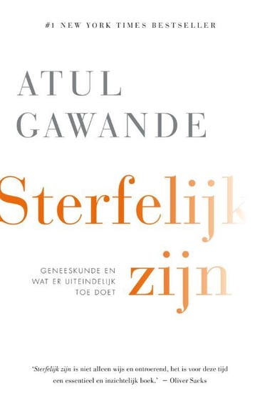 Sterfelijk zijn - Atul Gawande 9789057124389, Verzenden, Gelezen, Atul Gawande