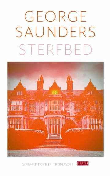 Sterfbed (9789044552737, George Saunders), Verzenden, Nieuw