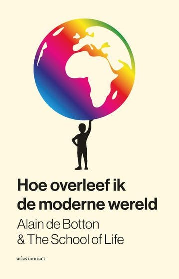 Hoe Overleef Ik De Moderne Wereld | Alain Botton | Nieuw, Ophalen of Verzenden, Nieuw, Alain Botton