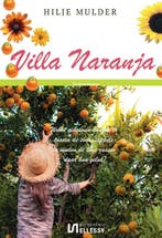 Villa Naranja 9789464494389 Hilje Mulder, Verzenden, Zo goed als nieuw, Hilje Mulder