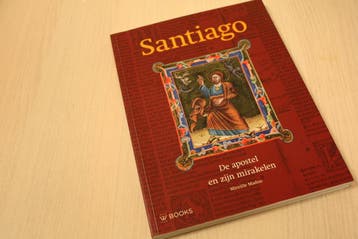 9789462580329 . Titel:  Santiago, de apostel en zijn mir..., Nieuw