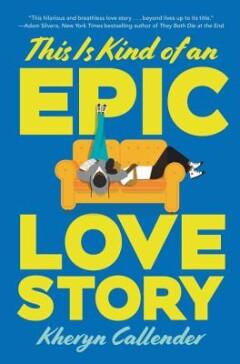 This Is Kind of an Epic Love Story - Kacen Callender, Verzenden, Gelezen, Kacen Callender