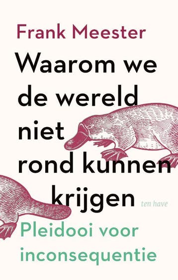 Waarom We De Wereld Niet Rond Kunnen Krijgen | Nieuw, Ophalen of Verzenden, Nieuw, Frank Meester